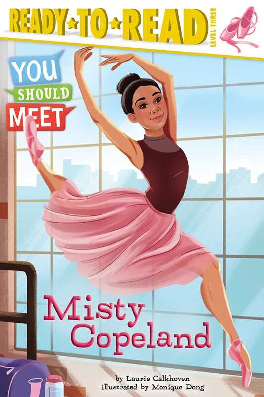 You Should Meet MISTY COPELAND : Ready-to-read graphic novel