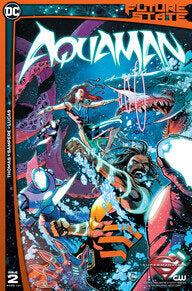 FUTURE STATE: AQUAMAN #2 (OF 2)
