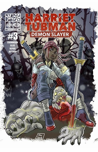 HARRIET TUBMAN DEMON SLAYER #3