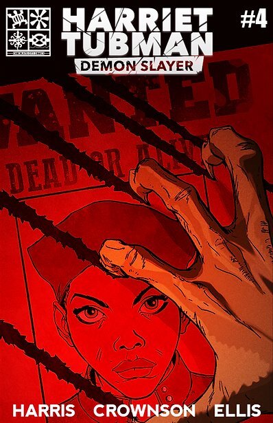 HARRIET TUBMAN DEMON SLAYER #4
