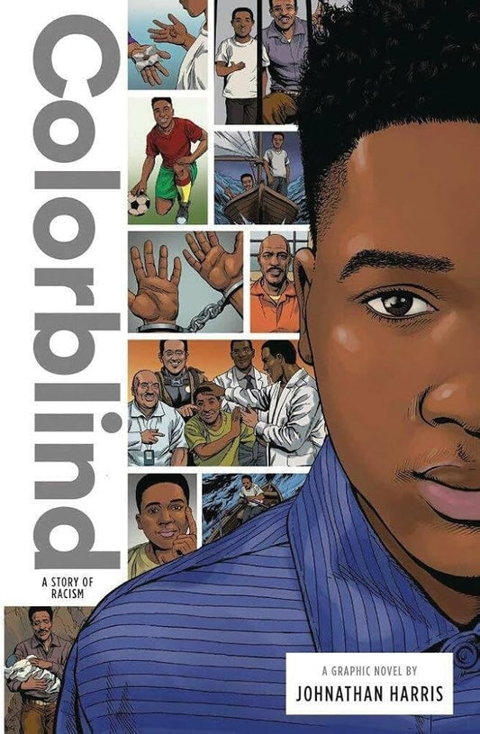 Colorblind A Story Of Racism