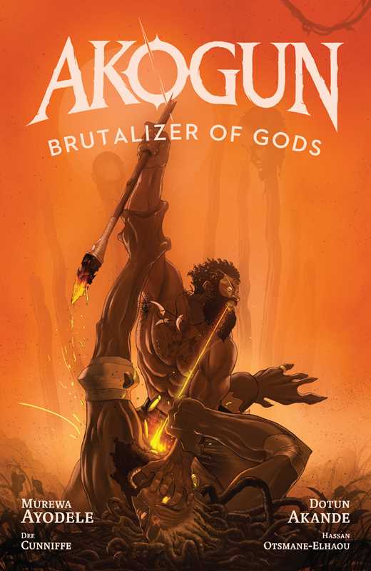 Akogun: Brutalizer of Gods by Murewa Ayodele
